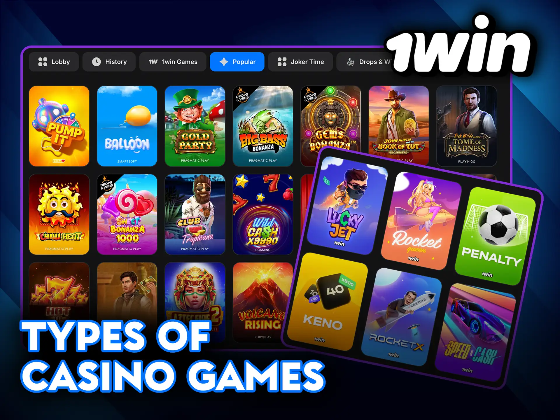 Explore the different types of 1Win casino games.