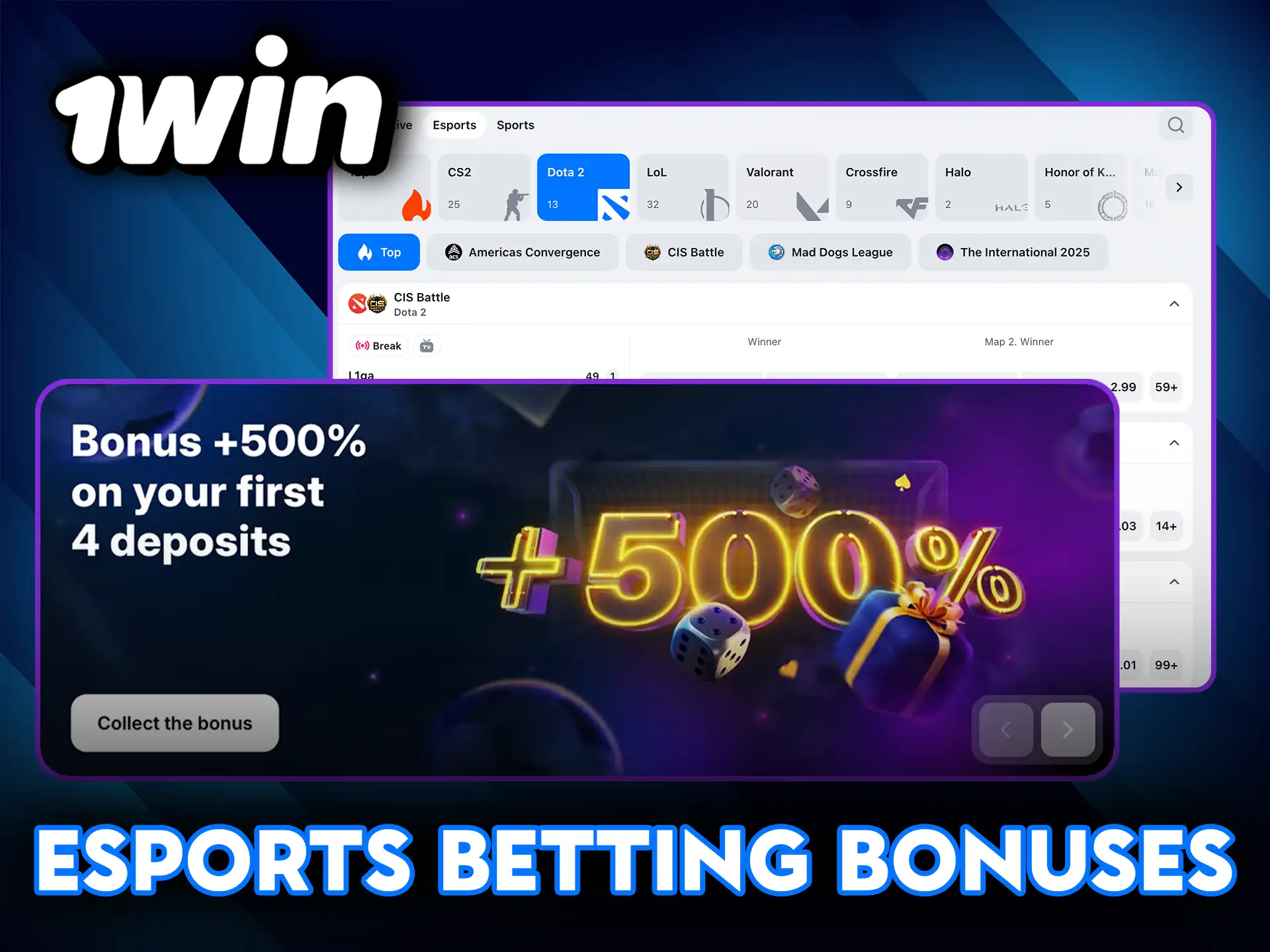 Exclusive Esports betting bonuses at 1Win.