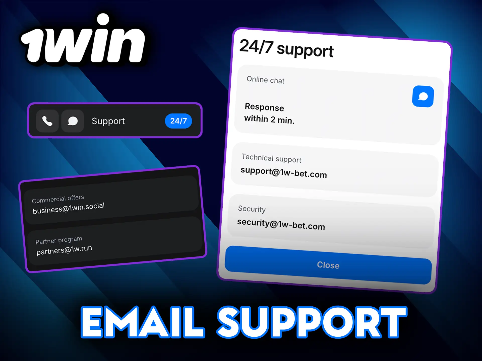 1Win email support to answer your questions.